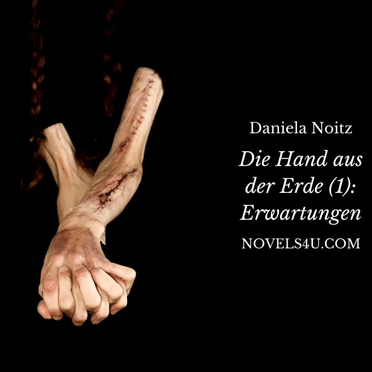 Die Hand aus der Erde (1): Erwartungen – Alle Geschichten