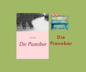 Die Pianobar | Daniela Noitz | Roman