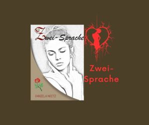Zwei-Sprache | Daniela Noitz | Lyrik