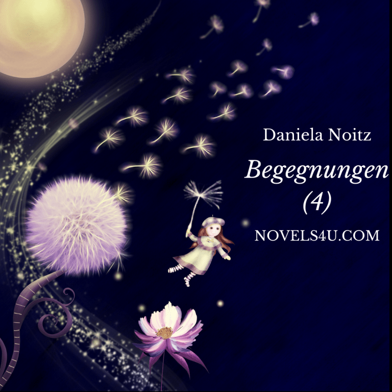 Begegnungen (4) – Alle Geschichten