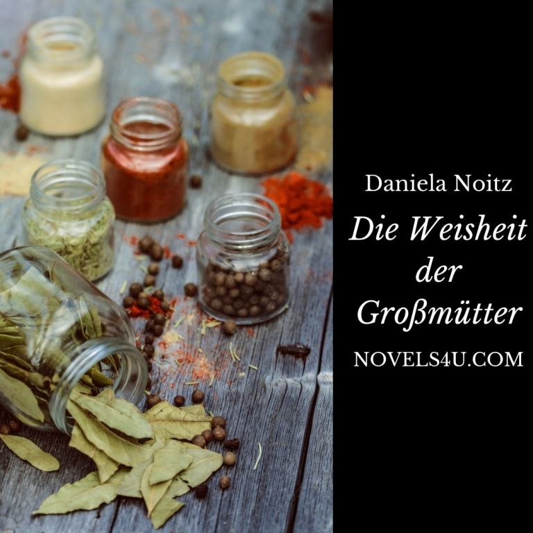Die Weisheit der Großmütter – Alle Geschichten