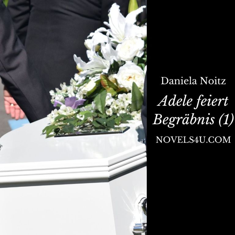 Adele feiert Begräbnis (1) – Alle Geschichten