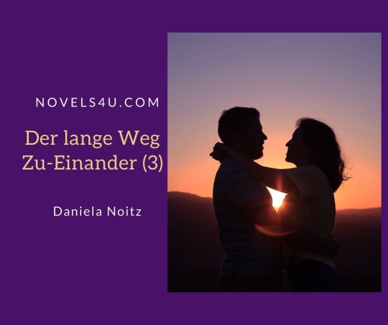 Der lange Weg Zu-Einander (3) – Alle Geschichten