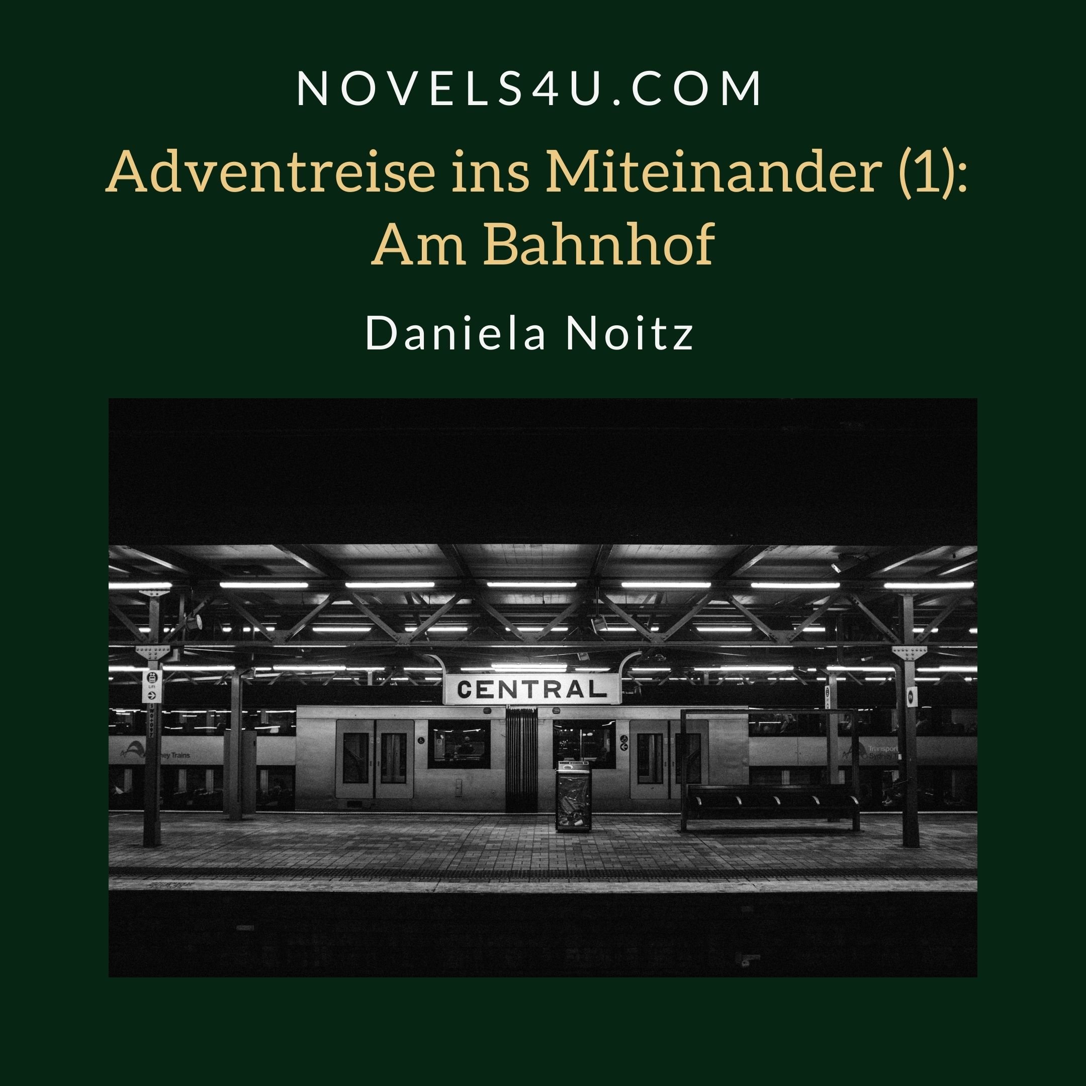 Adventreise ins Miteinander (1): Am Bahnhof – Advent