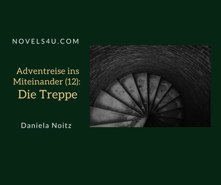 Adventreise ins Miteinander (3): Der Weg – Advent