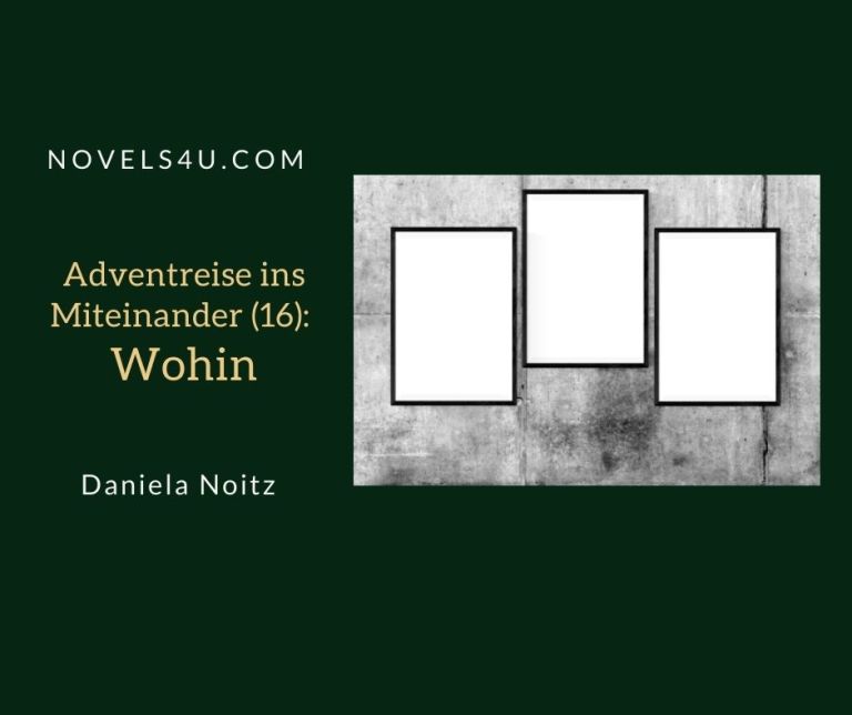 Adventreise ins Miteinander (3): Der Weg – Advent