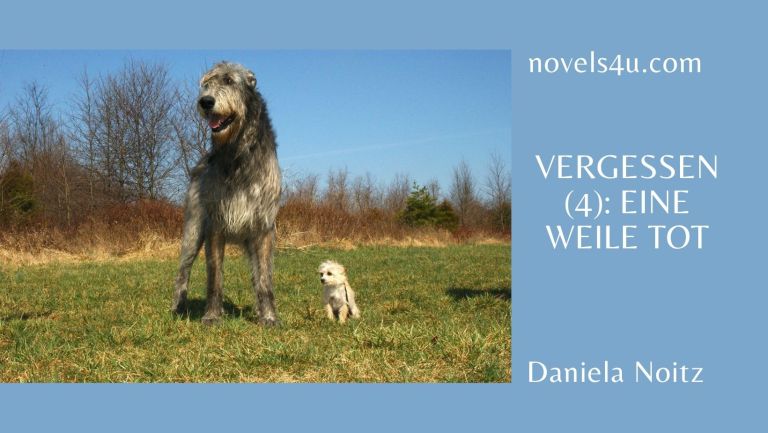 Vergessen (4): Für eine Weile tot – Alle Geschichten