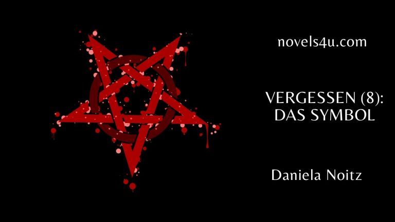 Vergessen (8): Das Symbol – Alle Geschichten