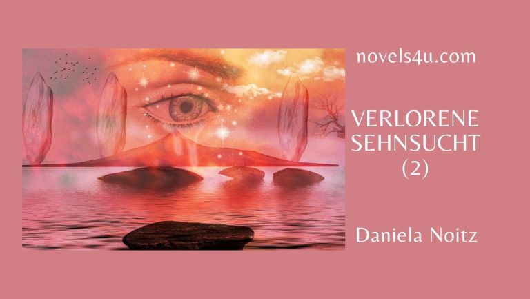 Verlorene Sehnsucht (2) – Alle Geschichten
