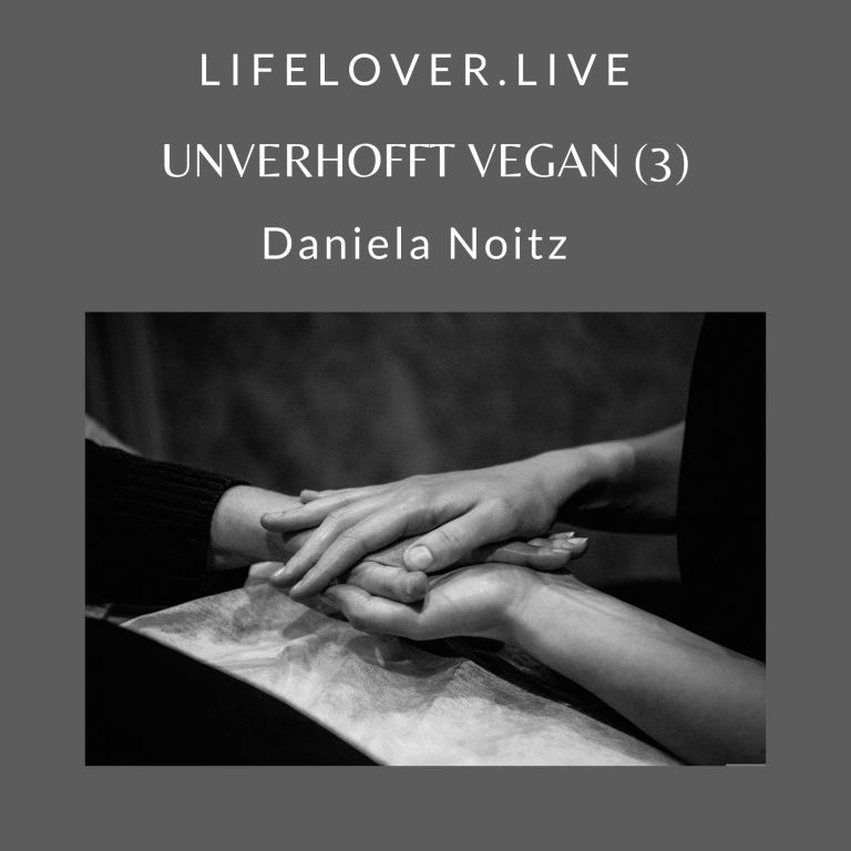 Unverhofft vegan (3) – Alle Geschichten