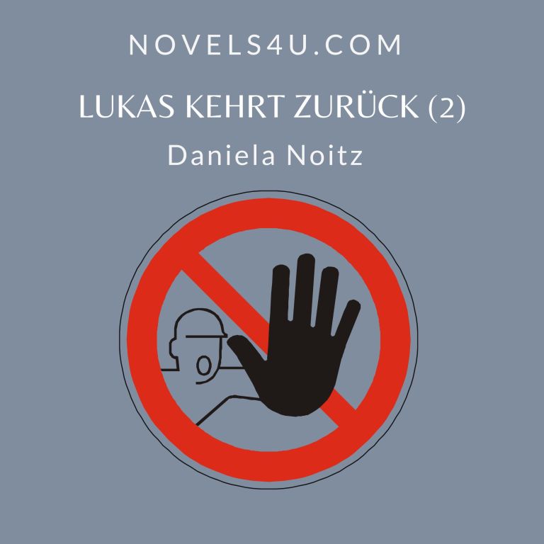 Lukas kehrt zurück (2) – Alle Geschichten