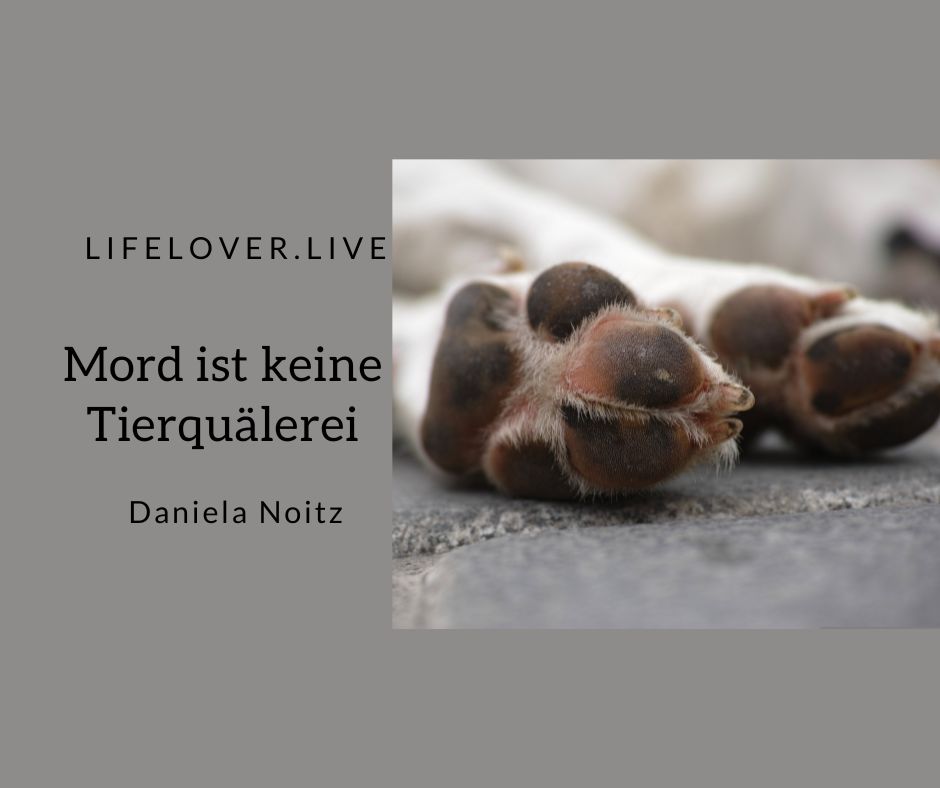 Mord ist keine Tierquälerei – Aktivismus