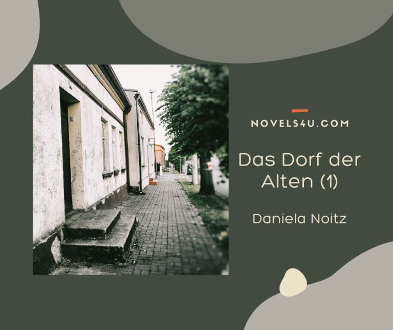 Das Dorf der Alten (1) – Alle Geschichten