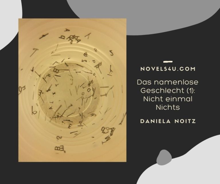 Das namenlose Geschlecht (1): Nicht einmal Nichts – Alle Geschichten