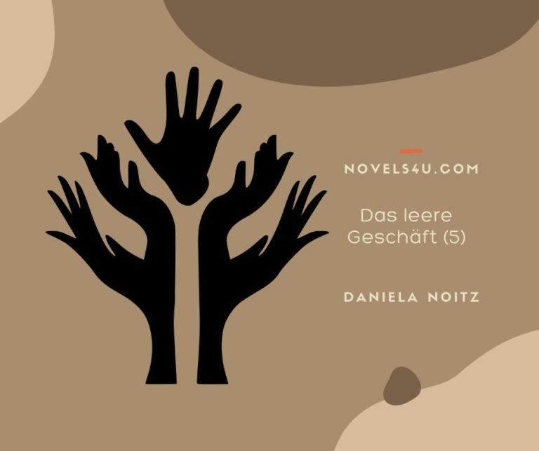 Das leere Geschäft (Teil 5) – Alle Geschichten