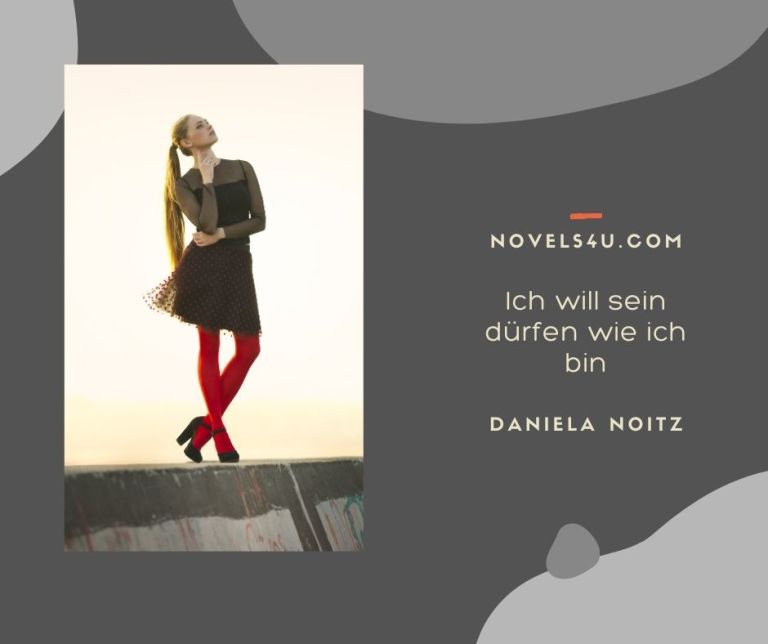 Ich will sein dürfen wie ich bin ... – Alle Geschichten