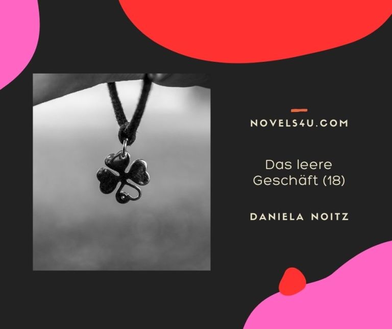 Das leere Geschäft (Teil 18) – Alle Geschichten
