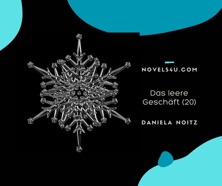 Das leere Geschäft (Teil 20) – Alle Geschichten