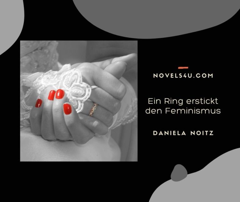 Ein Ring erstickt den Feminismus – Alle Geschichten