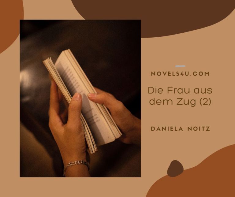 Die Frau aus dem Zug (2) – Alle Geschichten