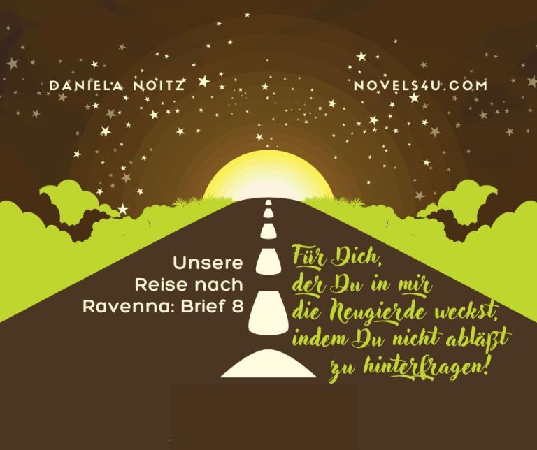 Unsere Reise nach Ravenna: Brief 8 – Alle Geschichten