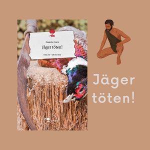 Jäger töten! | Daniela Noitz – Novels4u Geschichten