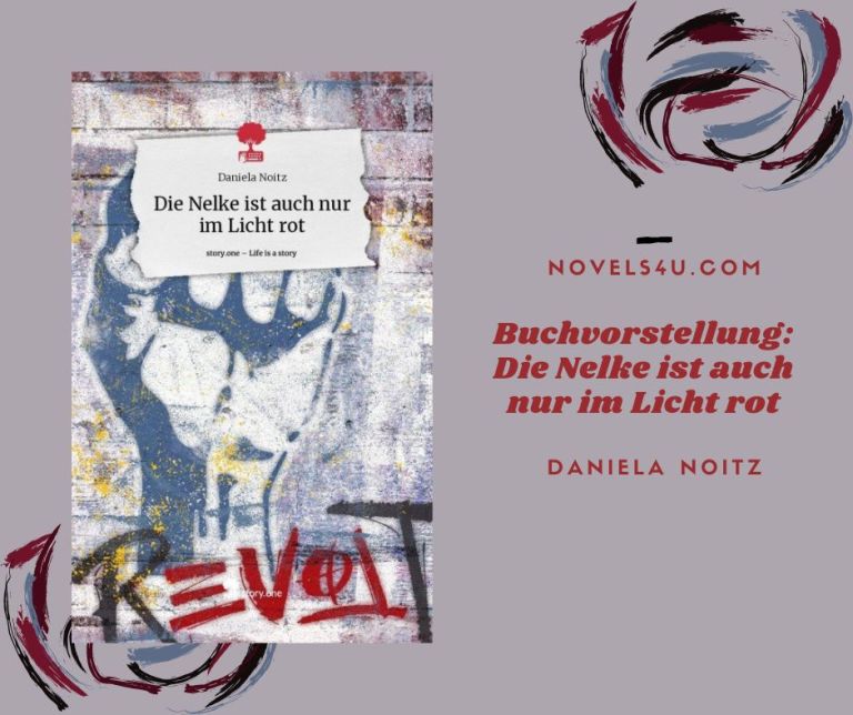 Buchvorstellung: Die Nelke ist auch nur im Licht rot – Alle Geschichten