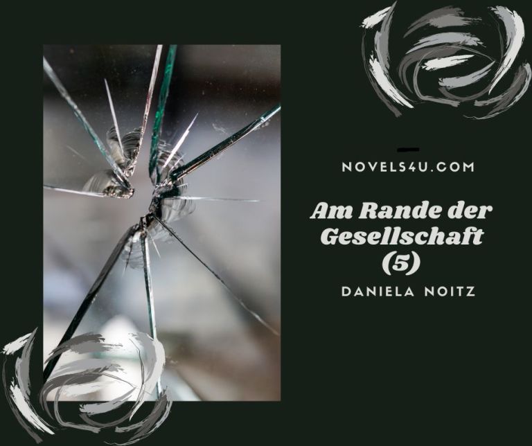 Am Rande der Gesellschaft (5) – Alle Geschichten