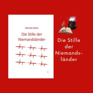 Die Stille der Niemandsländer – Novels4u Geschichten