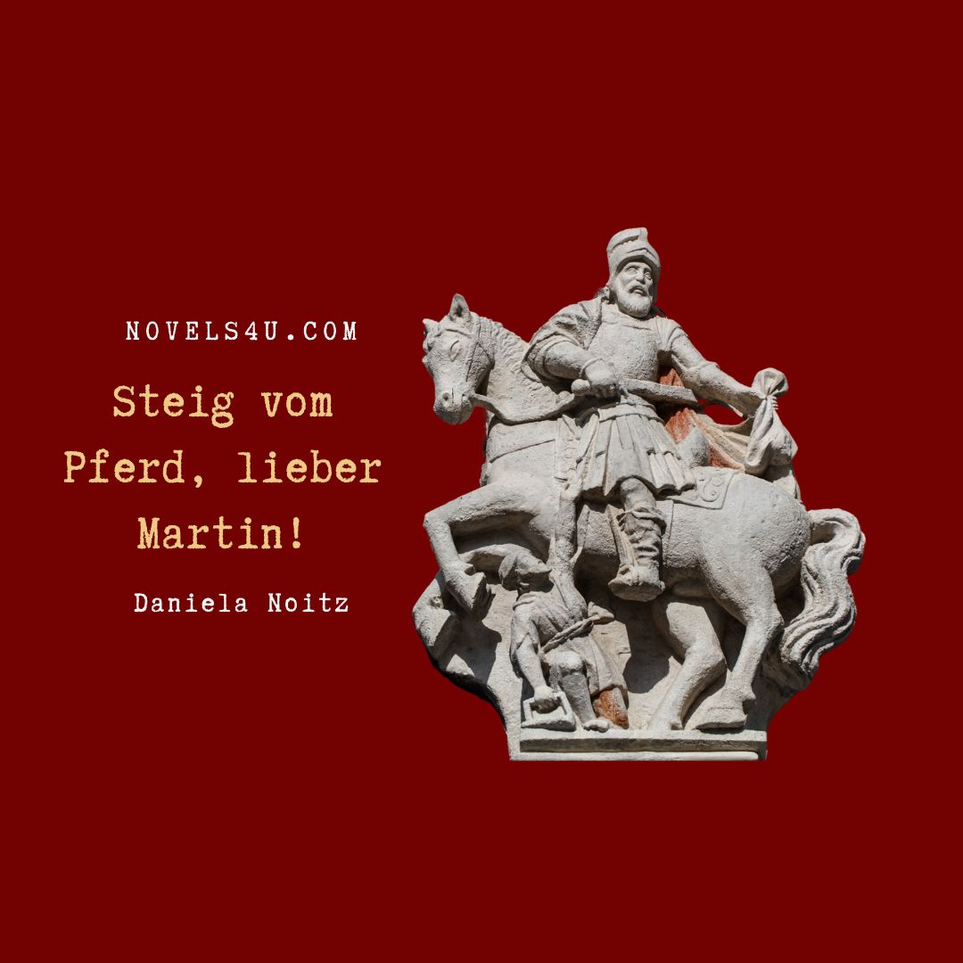 Steig vom Pferd, lieber Martin! – Aktivismus