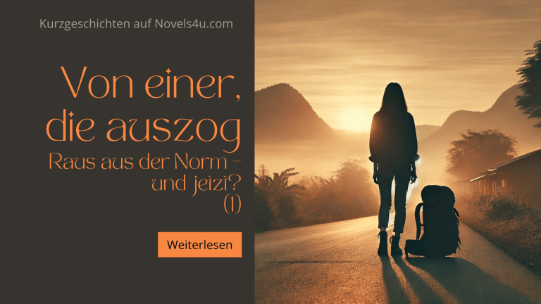 Von einer, die auszog (1) – Alle Geschichten