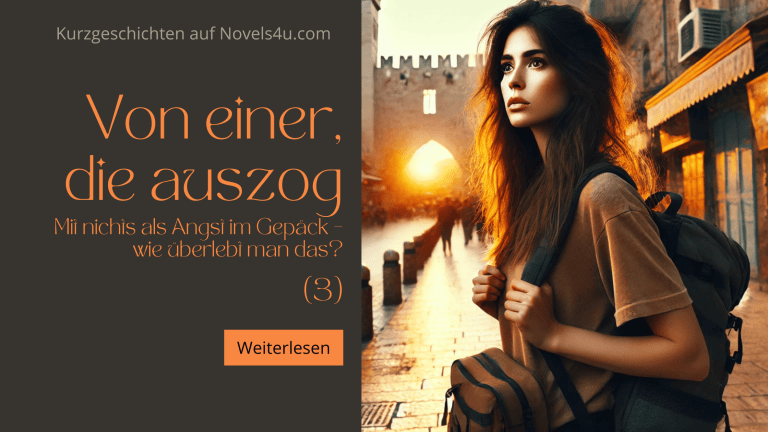 Von einer, die auszog (3) – Alle Geschichten