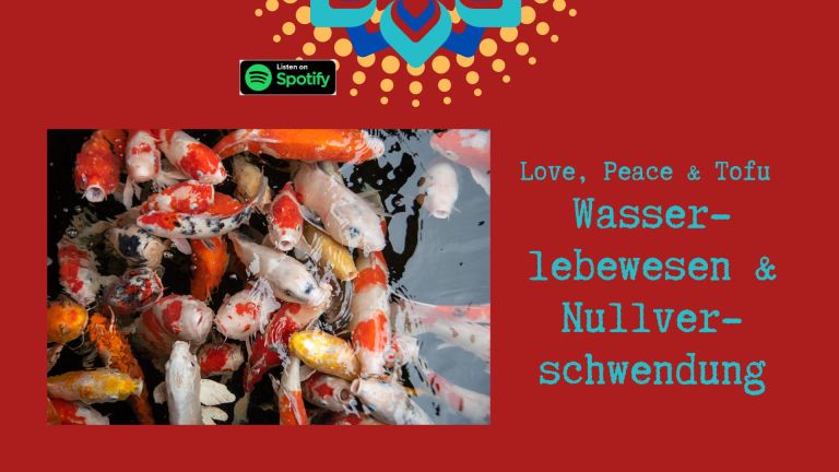 Wasserlebewesen und Nullverschwendung – Alle Geschichten