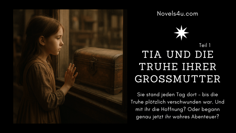 Tia und die Truhe ihrer Großmutter (1) – Alle Geschichten