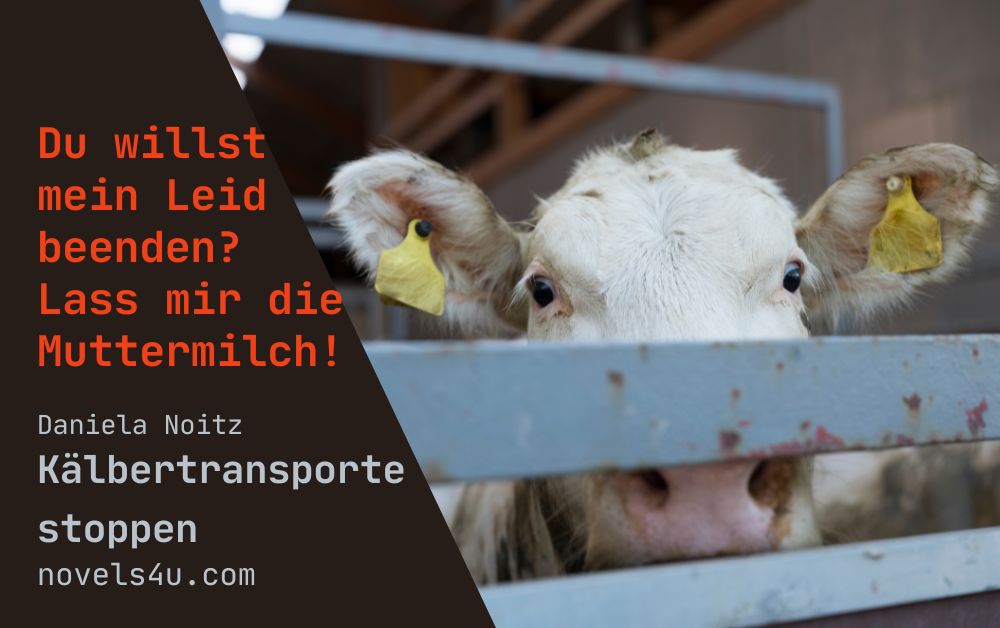 Kälbertransporte stoppen – Aktivismus