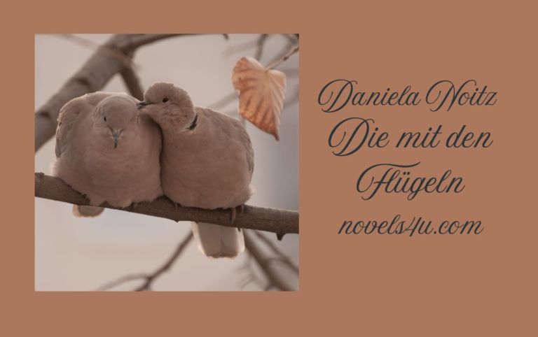 Die mit den Flügeln – Themen: Alle Geschichten, Leben, Jäger, Lust, Tauben, Tod, Verlassen | novels4u.com