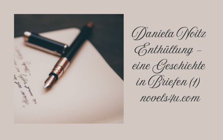 Enthüllung – eine Geschichte in Briefen – Themen: Alle Geschichten | novels4u.com