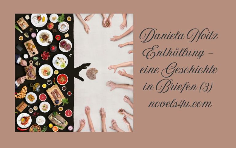 Enthüllung – eine Geschichte in Briefen (3) – Themen: Alle Geschichten, Leben, Arbeiterin, Bewusstsein, Briefe, Entwicklung, Offenbarung, Versprechen, Verstehen | novels4u.com