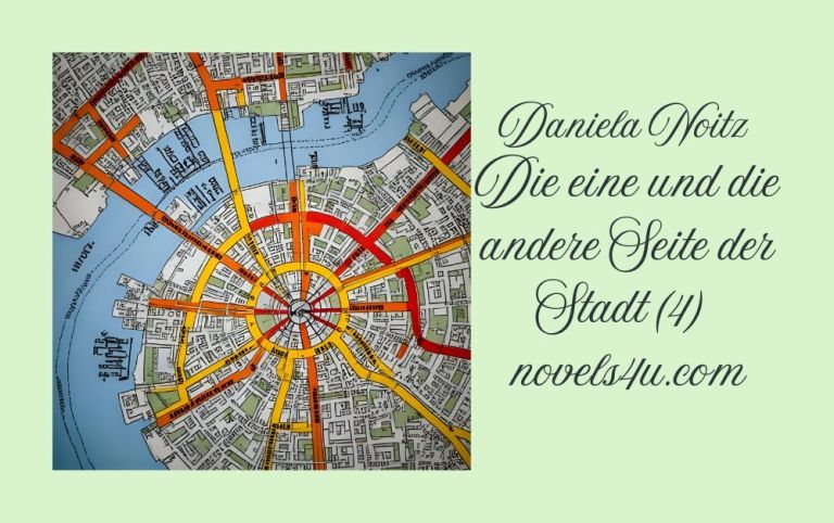 Die eine und die andere Seite der Stadt (4)